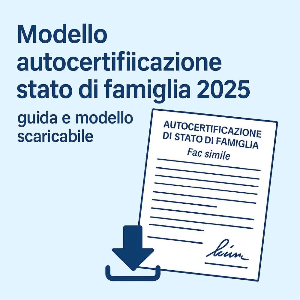 Modello autocertificazione stato di famiglia 2025 - guida e modello scaricabile